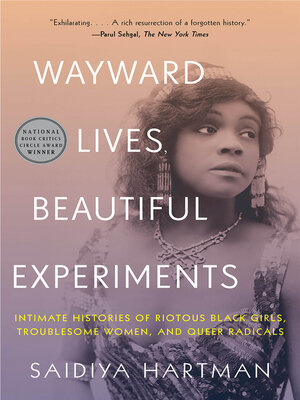 cover image of Wayward Lives, Beautiful Experiments